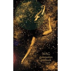 (英文圖書) Gymnastics Goalbook (black and gold cover #6): Wag 平裝版, Dream Co Publishing, 英文