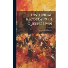 (英文圖書) Historical Records 79Th Queen's Own 精裝版, Legare Street Press, 英文
