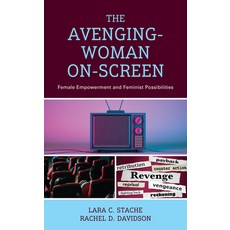 (英文圖書) The Avenging-Woman On-Screen: Female Empowerment and Feminist Possibilities 精裝版, Lexington Books, 英文