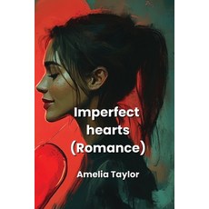(英文圖書) Imperfect hearts (Romance) 平裝版, Amelia Taylor, 英文