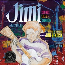 (英文圖書)Jimi: Sounds Like a Rainbow: A Story of the Young Jimi Hendrix 精裝版, Clarion Books, 英文