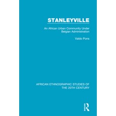 (英文圖書) Stanleyville: An African Urban Community Under Belgian Administration 平裝版, Routledge, 英文