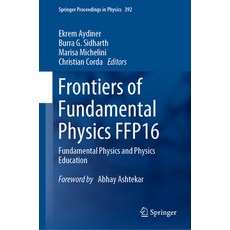 (英文圖書) Frontiers of Fundamental Physics Ffp16: Fundamental Physics and Physics Education 精裝版, Springer, 英文