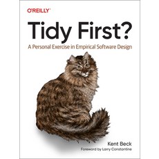 (英文圖書) Tidy First?: A Personal Exercise in Empirical Software Design 平裝版, O'Reilly Media, 英文
