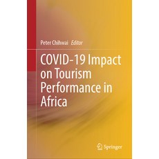 (英文圖書) Covid-19 Impact on Tourism Performance in Africa 精裝版, Springer, 英文