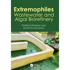 (英文圖書) Extremophiles: Wastewater and Algal Biorefinery 平裝版, CRC Press, 英文