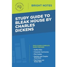 Study Guide to Bleak House by Charles Dickens 平裝版, Influence Publishers, 英語