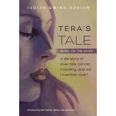 Tera's Tale: Rebel on the River 平裝版, Henschelhaus Publishing, Inc., 英文