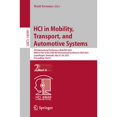 (英文圖書) Hci in Mobility Transport and Automotive Systems: 5th International Conference Mobitas 202... 平裝版, Springer, 英文