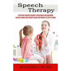 (英文圖書) Speech Therapy: Effective Speech Therapy Strategies for Children (Helpful Games and Therapy I... 平裝版, Darby Connor, 英文