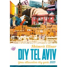 (英文圖書) DIY Tel Aviv: Your alternative City Guide 2023 平裝版, Lulu.com, 英文
