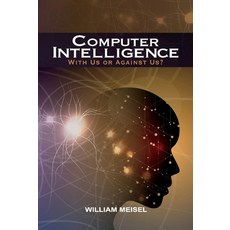 (英文圖書) Computer Intelligence: With Us or Against Us?volume 1 精裝版, Bookbaby, 英文