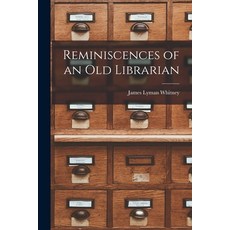 (英文圖書) Reminiscences of an Old Librarian 平裝版, Legare Street Press, 英文
