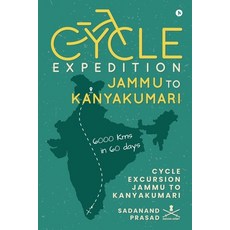 (英文圖書) Cycle Expedition Jammu to Kanyakumari: Cycle Excursion Jammu to Kanyakumari 平裝版, Notion Press, 英文