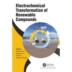 (英文圖書) Electrochemical Transformation of Renewable Compounds 精裝版, CRC Press, 英文
