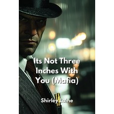 (英文圖書) Its Not Three Inches With You (Mafia) 平裝版, Shirley Laine, 英文