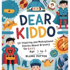 (英文圖書)Dear Kiddo: 20 Inspiring and Motivational Stories about Bravery for Boys age 3 to 8 精裝版, Children Book Hub, 英文