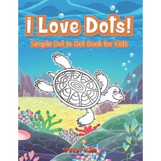 (英文圖書)I Love Dots! Simple Dot to Dot Book for Kids 平裝版, Speedy Kids, 英文