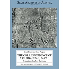 (英文圖書) The Correspondence of Assurbanipal Part II: Letters from Southern Babylonia 精裝版, Neo-Assyrian Text Corpus Pr..., 英文