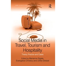 (英文圖書) Social Media in Travel Tourism and Hospitality: Theory Practice and Cases 平裝版, Routledge, 英文