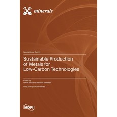 (英文圖書) Sustainable Production of Metals for Low-Carbon Technologies 精裝版, Mdpi AG, 英文