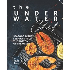 (英文圖書) The Underwater Chef: The Underwater Chef 平裝版, Independently Published, 英文