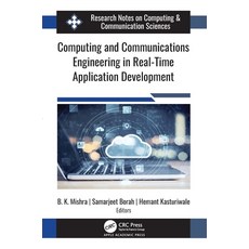 (英文圖書) Computing and Communications Engineering in Real-Time Application Development 精裝版, Apple Academic Press, 英文