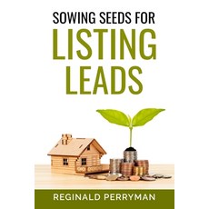 (英文圖書) Sowing for Listing Leads 平裝版, 3 Gen Publishing, LLC, 英文
