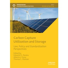 (英文圖書) Carbon Capture Utilization and Storage: Law Policy and Standardization Perspec... 精裝版, Palgrave MacMillan, 英文