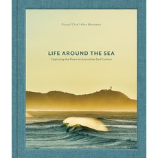 (英文圖書) Life Around the Sea: Capturing the Heart of Australian Surf Culture 精裝版, Images Publishing Group, 英文