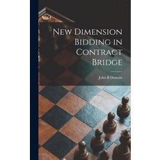 (英文圖書) New Dimension Bidding in Contract Bridge 精裝版, Hassell Street Press, 英文