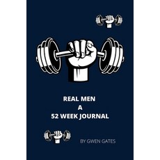 (英文圖書) Real Men: A 52 Week Journal 平裝版, Lulu.com, 英文