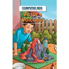 (英文圖書)Victor's Volcano: Showing Events and Processes Library Binding, PowerKids Press, 英文, 圖書館裝訂