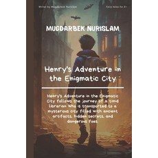(英文圖書)Henry's Adventure in the Enigmatic City 平裝版, Independently Published, 英文