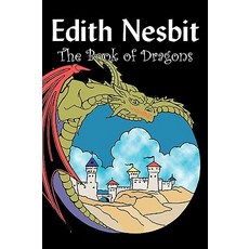 (英文圖書)The Book of Dragons by Edith Nesbit Fiction Fantasy & Magic 平裝版, Aegypan, 英文