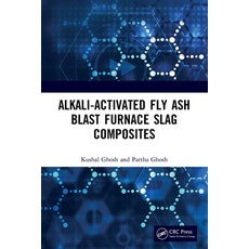 (英文圖書) Alkali Activated Fly Ash: Blast Furnace Slag Composites 平裝版, CRC Press, 英文
