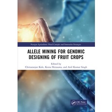 (英文圖書) Allele Mining for Genomic Designing of Fruit Crops 精裝版, CRC Press, 英文
