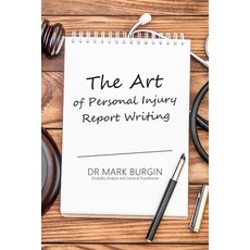 (英文圖書) The Art of Personal Injury Report Writing 平裝版, New Generation Publishing, 英文