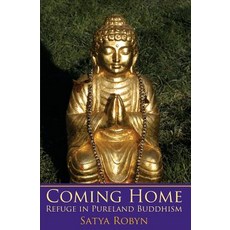 Coming Home: Refuge in Pureland Buddhism 平裝版, Woodsmoke Press, 英文