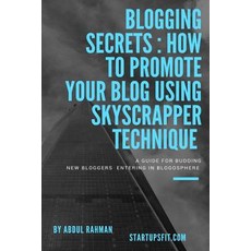 (英文圖書) Blogging Secrets: How to Promote Your Blog Using Skyscraper Technique 平裝版, Createspace Independent Pub..., 英文