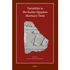 (英文圖書) Variability in the Earlier Egyptian Mortuary Texts 精裝版, Brill, 英文