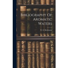 (英文圖書) Bibliography Of Aromatic Waters 精裝版, Legare Street Press, 英文