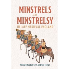 (英文圖書) Minstrels and Minstrelsy in Late Medieval England 平裝版, Boydell Press, 英文