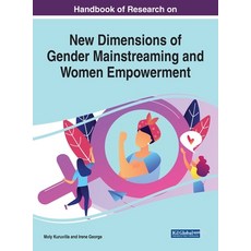 Handbook of Research on New Dimensions of Gender Mainstreaming and Women Empowerment 精裝版, Information Science Reference, 英文