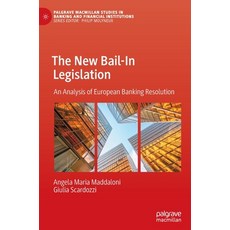 (英文圖書) The New Bail-In Legislation: An Analysis of European Banking Resolution 精裝版, Palgrave MacMillan, 英文