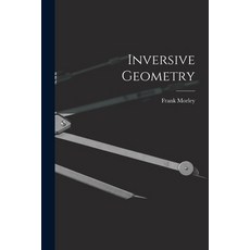 (英文圖書) Inversive Geometry 平裝版, Hassell Street Press, 英文
