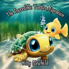(英文圖書) The Incredible Turtle Migration: A Sea Turtle's Journey: Friendship Fun Facts ... 平裝版, Independently Published, 英文