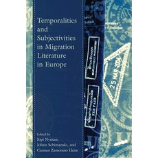 (英文圖書) Temporalities and Subjectivities in Migration Literature in Europe 精裝版, Lexington Books, 英文