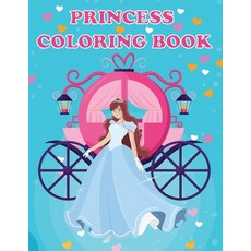 Princess Coloring Book: Princesses & Fairies Ages 4-8 Fun Color Pages For Kids Girls Birthday Gif... 平裝版, Amy Newton, 英文
