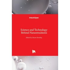 (英文圖書) Science and Technology Behind Nanoemulsions 精裝版, Intechopen, 英文